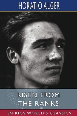 Cover of Risen from the Ranks (Esprios Classics)
