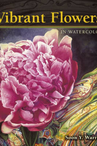 Cover of Vibrant Flowers in Watercolor