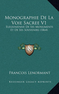 Book cover for Monographie de La Voie Sacree V1