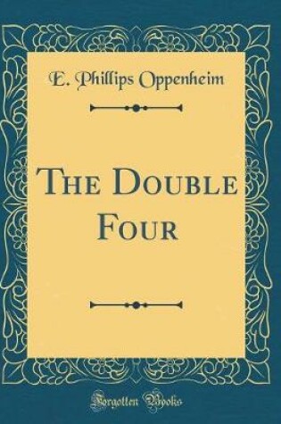 Cover of The Double Four (Classic Reprint)