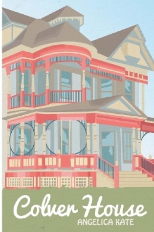 Cover of Colver House