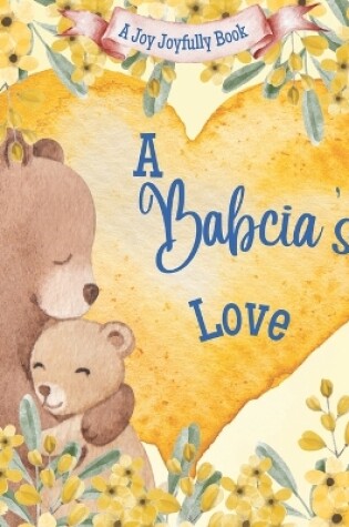 Cover of A Babcia's Love!