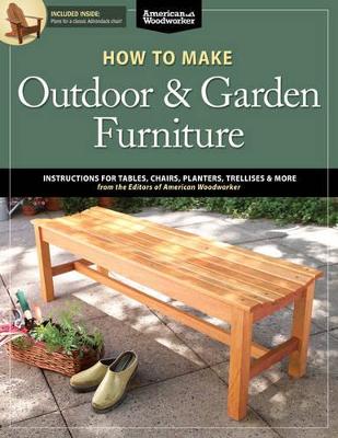 Book cover for How to Make Outdoor & Garden Furniture