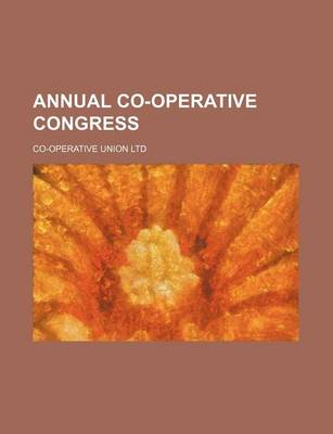 Book cover for Annual Co-Operative Congress