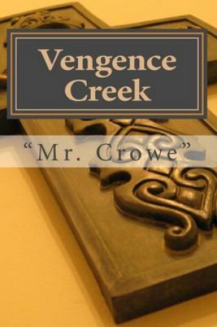Cover of Vengence Creek