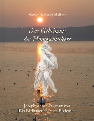 Book cover for Das Geheimnis des Honigschleckers