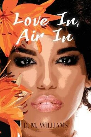 Cover of Love In, Air In