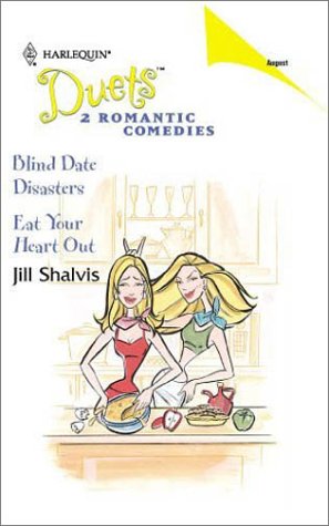 Book cover for Blind Date Disasters/Eat Your Heart Out