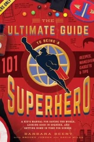 Cover of The Ultimate Guide to Being a Superhero