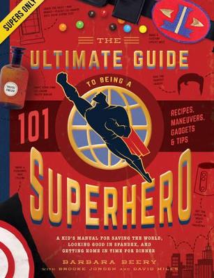 Book cover for The Ultimate Guide to Being a Superhero