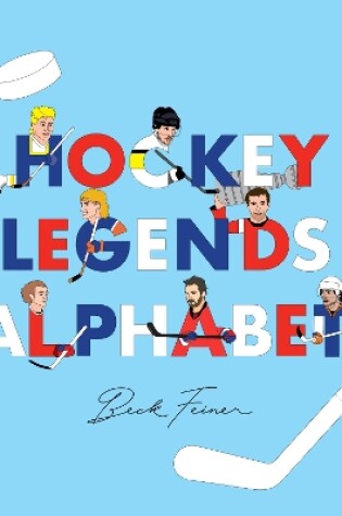 Cover of Hockey Legends Alphabet