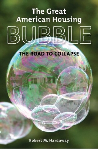 Cover of The Great American Housing Bubble