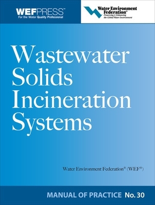 Cover of Wastewater Solids Incineration Systems MOP 30