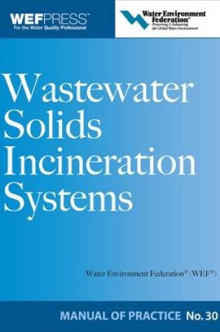 Cover of Wastewater Solids Incineration Systems MOP 30