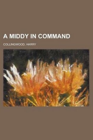 Cover of A Middy in Command