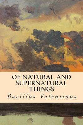 Book cover for Of Natural and Supernatural Things