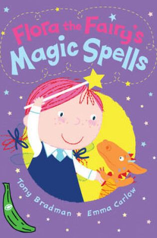 Cover of Flora the Fairy's Magic Spells