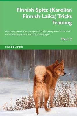 Book cover for Finnish Spitz (Karelian Finnish Laika) Tricks Training Finnish Spitz (Karelian Finnish Laika) Tricks & Games Training Tracker & Workbook. Includes