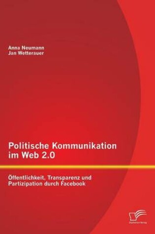 Cover of Politische Kommunikation im Web 2.0