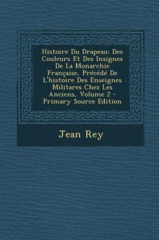 Cover of Histoire Du Drapeau