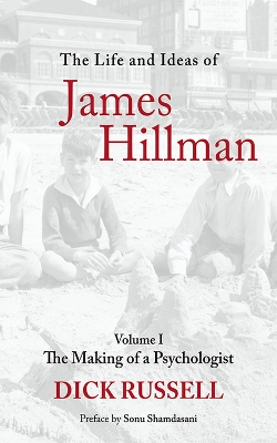 Book cover for The Life and Ideas of James Hillman