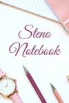 Book cover for Steno Notebook, 6"x9", 60 sheets/160 pages, Girl's Desk Top