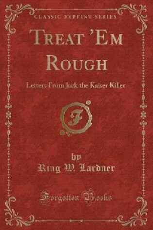 Cover of Treat 'em Rough