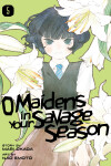 Book cover for O Maidens In Your Savage Season 5