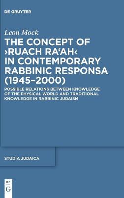 Cover of The Concept of >Ruach Ra'ah< in Contemporary Rabbinic Responsa (1945-2000)