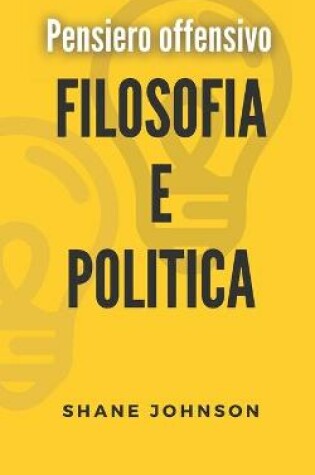 Cover of Pensiero offensivo Filosofia E Politica