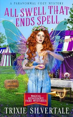 Book cover for All Swell That Ends Spell