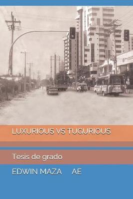 Book cover for Luxurious Vs Tugurious