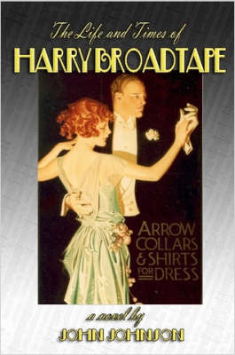 Book cover for The Life and Times of Harry Broadtape