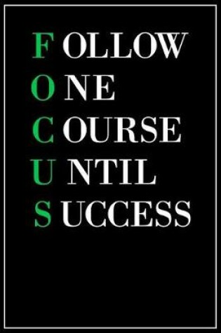 Cover of Follow One Course Until Success