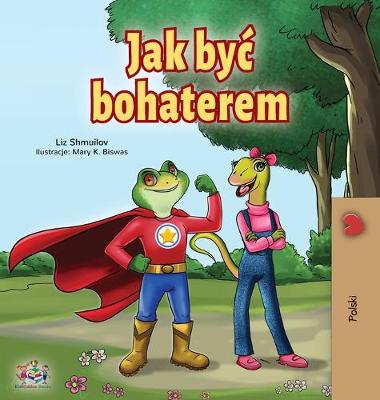 Book cover for Being a Superhero (Polish Book for Children)