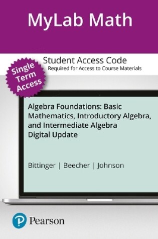 Cover of Mylab Math with Pearson Etext -- 12-Week Standalone Access Card -- For Algebra Foundations