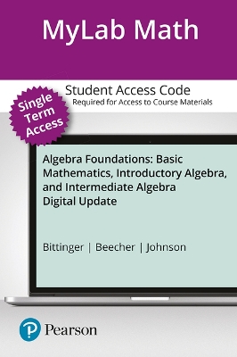 Book cover for Mylab Math with Pearson Etext -- 12-Week Standalone Access Card -- For Algebra Foundations