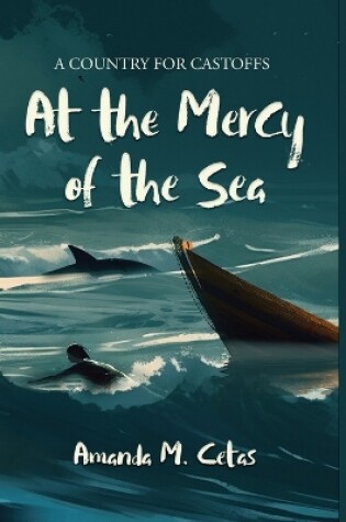 Cover of At the Mercy of the Sea