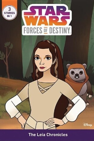 Cover of Star Wars Forces of Destiny: The Leia Chronicles