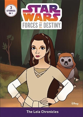 Book cover for Star Wars Forces of Destiny: The Leia Chronicles