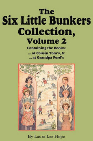 Cover of The Six Little Bunkers Collection, Volume 2
