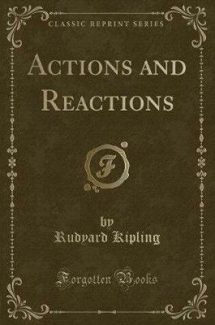 Cover of Actions and Reactions (Classic Reprint)