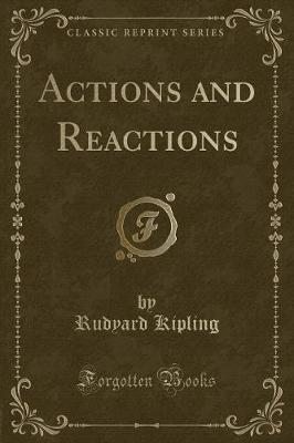 Book cover for Actions and Reactions (Classic Reprint)