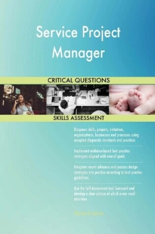 Cover of Service Project Manager Critical Questions Skills Assessment