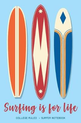 Book cover for Surfing is for life