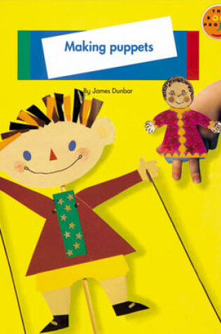 Cover of Making Puppets Non Fiction 1