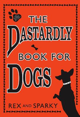 Book cover for The Dastardly Book for Dogs