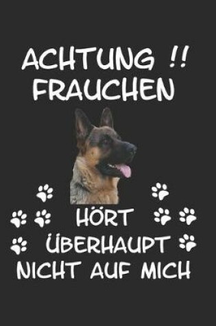 Cover of Achtung Frauchen hoert uberhaupt nicht auf mich