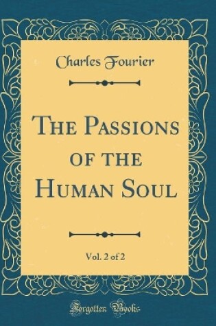 Cover of The Passions of the Human Soul, Vol. 2 of 2 (Classic Reprint)