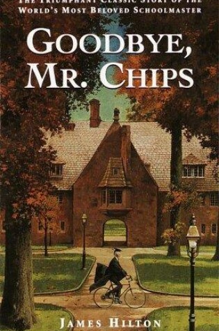 Cover of Goodbye, Mr Chips